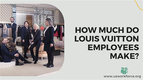 how much does louis vuitton pay their employees|louis vuitton model salary.